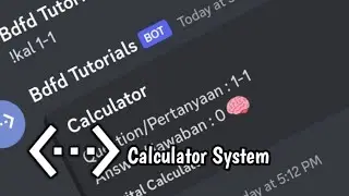 Bot Designer For Discord | Calculator System Tutorial