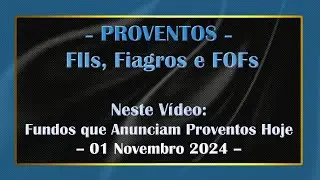 Fundos que Anunciam Proventos Hoje &ndash; 01-11-2024 #CRFF11 #CXRI11 #GGRC11 #APTO11 #QAGR11 #RBLG11