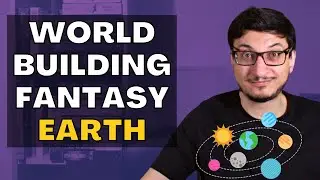 How to Write a Fantasy version of Earth | writing advice from a fantasy author