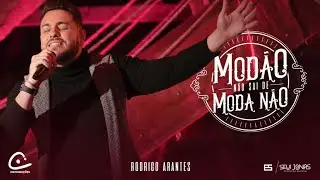 MOD&Atilde;O N&Atilde;O SAI DE MODA N&Atilde;O - Rodrigo Arantes (CLIPE OFICIAL)