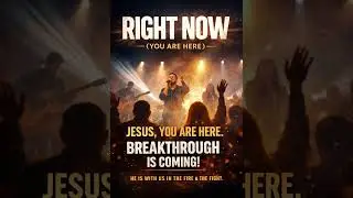 🎶 “RIGHT NOW (YOU ARE HERE)” 🎶