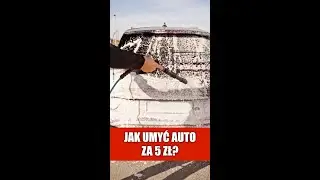 Jak umyć samoch&oacute;d za 5 zł?! #Shorts