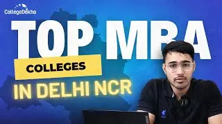 Top MBA Colleges In Delhi NCR 2024- Complete Fees & Placement Guide FMS vs IIFT vs MDI |CollegeDekho