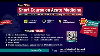 How to benefit from Axis Acute Medicine Workshop | Dr Latif Raiyan Rahman