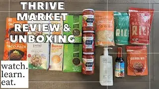 Thrive Market Review | Vegan Products Unboxing | Unsponsored | Watch Learn Eat