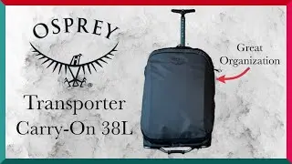 Osprey  Transporter Carry-On 38L Review - Rugged Wheels with Excellent Organization