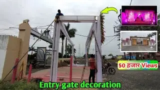 54 Fit Entry Gate Decoration | Entry Gate Decoration Some Ideas | Gate Decoration All Details