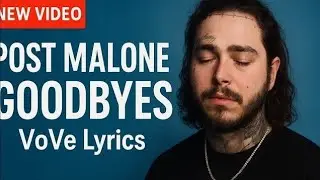 Post Malone &ndash; Goodbyes (VoVe Lyrics) | Aesthetic Lyric Video by Samii Lyrics 