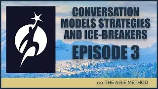 The A.R.E Conversation Strategy Method