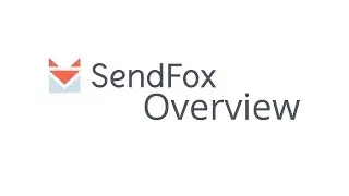 SendFox Email Marketing Overview