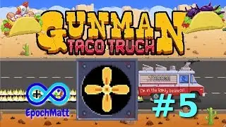 Golden Fans and Gambling! Let's Play Gunman Taco Truck!
