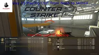 Day 73 of My CS2 Journey | Mastering the Game | Casual & Competitive Gameplay