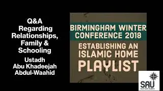 Questions to Ask a Potential Suitor for Our Sister - Abu Khadeejah Abdul-Waahid
