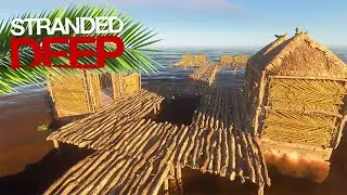STRANDED DEEP #26 - CONSTRUINDO PIER E ARMAZEM PARA MATERIAIS DE CONSTRU&Ccedil;&Atilde;O!