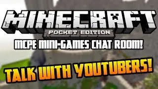 MCPE Mini-Games | Chat with YouTubers [Palringo IM]