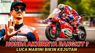 AKHIRNYA HONDA BANGKIT❗LUCA MARINI BIKIN KEJUTAN DI MOTOGP..
