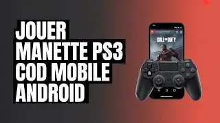 Comment Jouer Avec Une Manette PS3 Sur Call Of Duty Mobile Android ( Guide Complet )