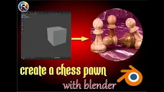 Create a 3d chess pawn with blender || Render Revolution || CHESS PAWN