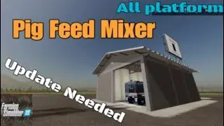 Pig Feed Mixer  / New mod for all platforms on FS22
