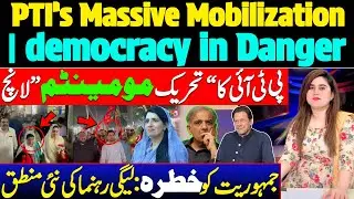 PTI&rsquo;s Massive Mobilization | Nationwide momentum charge | democracy in Danger | Plan B