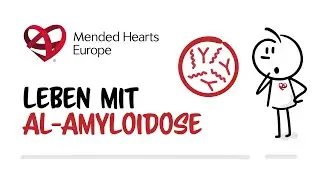 Mended Hearts Europe - Leben mit AL-Amyloidose Teaser