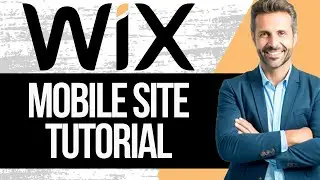 Wix Mobile Website Tutorial | How to Make Wix Website Mobile Friendly 2025