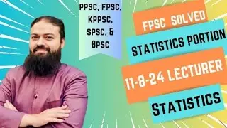 FPSC FEMALE LECTURER STATISTICS,11-08-2025, SOLVED STATISTICS PORTION
