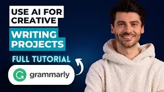 How to Use Grammarly AI for Creative Writing Projects [2026 Full Guide]