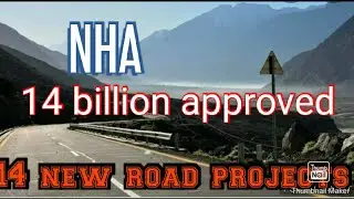 14 new roads projects of NHA