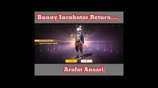 Bunny Incubator Return.....2022.... #shorts #freefire #incubator #bunnyincubatorreturnfreefire #ffs