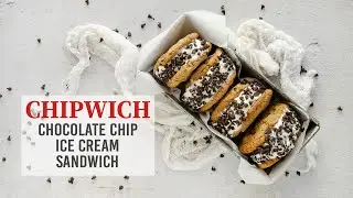 Chocolate Chip Cookie Ice Cream Sandwiches (aka Chipwich)