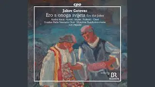 Ero s onoga svijeta, Op. 17, Act II: Oj! Brblje voda, žrvnji rokću