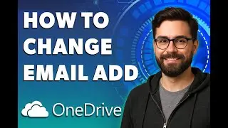 Как изменить адрес электронной почты на OneDrive [Руководство 2025]