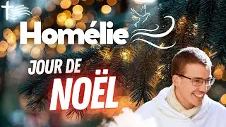 Homélie du jour de Noël | 25 décembre • Christ est né ! Nativité du Seigneur