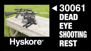 How to Shoot like a Sniper Using Hyskore&rsquo;s 30061 Dead Eye Sniper Shooting Rest