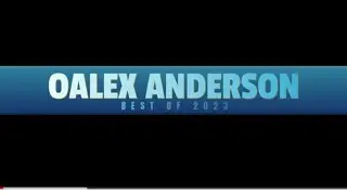 Oalex Anderson   Highlights 2023