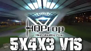 Into the night... with HQ 5x4x3 V1S