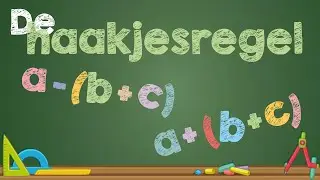 De HAAKJESREGEL (Haakjes wegwerken)