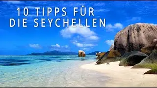 🇸🇨 SEYCHELLEN - Das solltest Du vorher wissen!!!