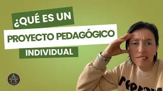 ¿Qué es un PROYECTO PEDAGÓGICO INDIVIDUAL? ¿Qué es un PPI? - Ejemplos #pedagogía