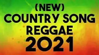 SLOW ROCK REGGAE REGGAE REMIX REGGAE SONGS REGGAE PLAYLIST 2021
