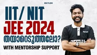 IIT/ NITJEE 2024 തയാറെടുത്താലോ? WITH MENTORSHIP SUPPORT | XYLEM  JEEnius