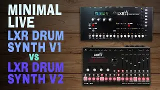 Minimal Dawless live - LXR Drum synth V1 vs LXR Drum synth V2 - Sonic potions & Erica synths -Techno