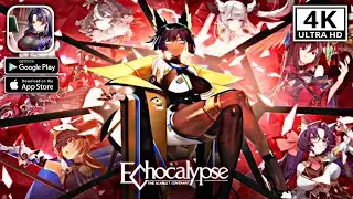 Echocalypse : Scarlet Covenant || Android - iOS 4K 60fps Gameplay