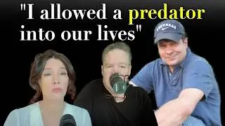 &ldquo;I allowed a predator into our lives&rdquo; #notonemorechild