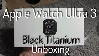 Apple Watch Ultra 3 Black Titanium Unboxing - 4K
