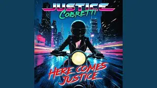 Here Comes Justice