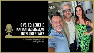 F. Takács István | PODCAST: LEHET TANULNI AZ ÉRZELMI INTELLIGENCIÁT?