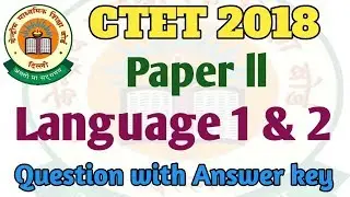 CTET 2018 paper 2 (Language 1 & 2) Answer key....