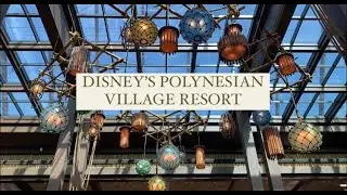 Disney's Polynesian Village Resort | Relaxing Sights and Sounds Tour 2021